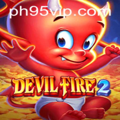 Explore the Thrills of DevilFire2: The Next Big Adventure in Gaming